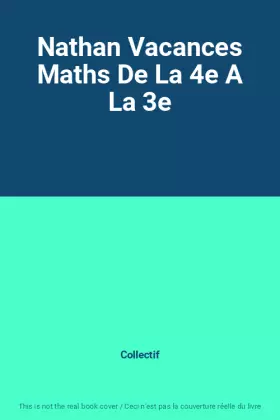Couverture du produit · Nathan Vacances Maths De La 4e A La 3e