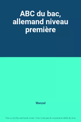 Couverture du produit · ABC du bac, allemand niveau première