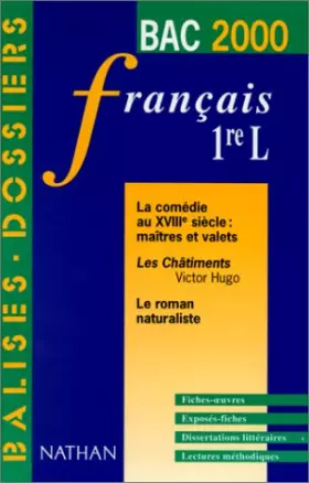 Couverture du produit · Français, 1ère L. Les oeuvres du programme du Bac 2000