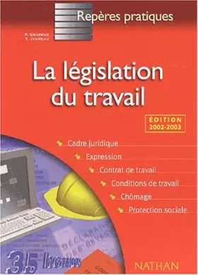 Couverture du produit · La Législation du tavail, numéro 6 : 2002-2003