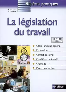 Couverture du produit · La législation du travail