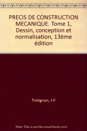 Couverture du produit · Précis de construction mécanique, tome 1