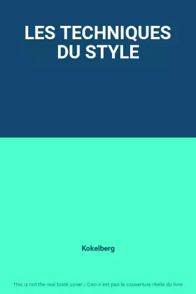 Couverture du produit · LES TECHNIQUES DU STYLE