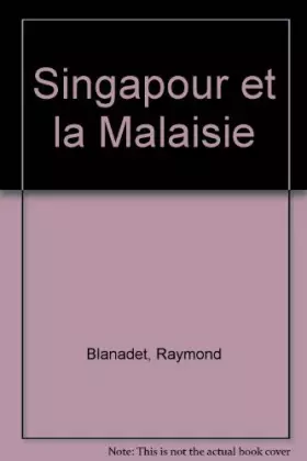 Couverture du produit · Singapour et la Malaisie