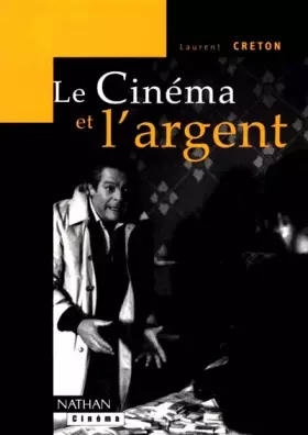 Couverture du produit · Le Cinéma et l'Argent