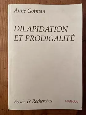 Couverture du produit · Dilapidation et prodigalité