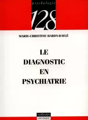 Couverture du produit · Le diagnostic en psychiatrie
