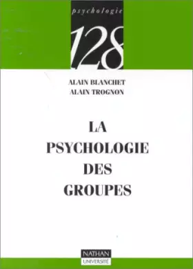 Couverture du produit · La psychologie des groupes