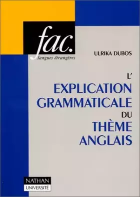 Couverture du produit · L'Explication grammaticale de thème anglais