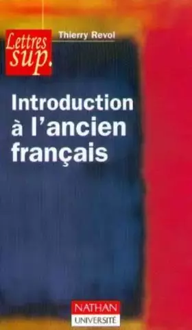 Couverture du produit · Introduction à l'Ancien Français