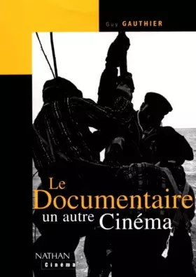 Couverture du produit · Le documentaire, un autre cinéma