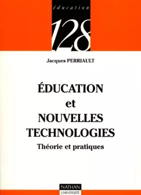 Couverture du produit · Education et nouvelles technologies : Théorie et pratiques