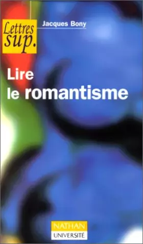 Couverture du produit · Lire le romantisme