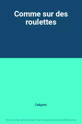 Couverture du produit · Comme sur des roulettes