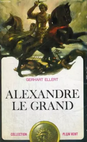 Couverture du produit · Alexandre le Grand