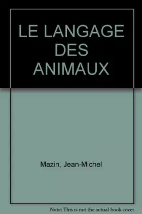 Couverture du produit · LE LANGAGE DES ANIMAUX