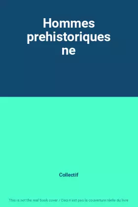Couverture du produit · Hommes prehistoriques ne