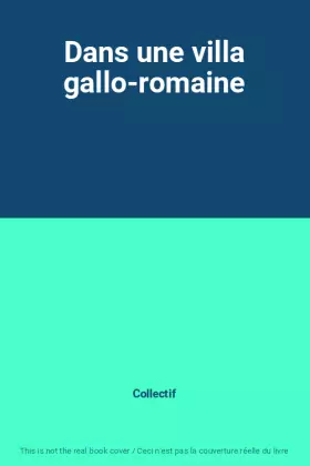 Couverture du produit · Dans une villa gallo-romaine
