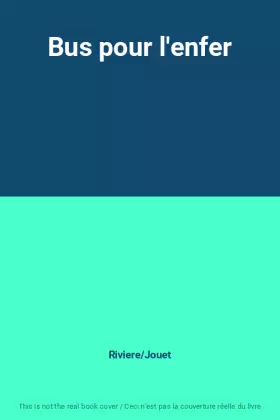 Couverture du produit · Bus pour l'enfer