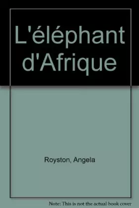 Couverture du produit · L'éléphant d'Afrique