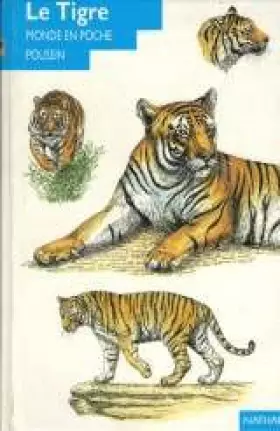 Couverture du produit · Le tigre