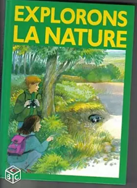 Couverture du produit · EXPLORONS LA NATURE