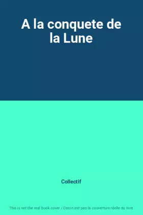 Couverture du produit · A la conquete de la Lune