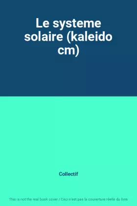 Couverture du produit · Le systeme solaire (kaleido cm)