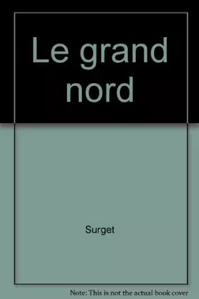 Couverture du produit · Le grand nord