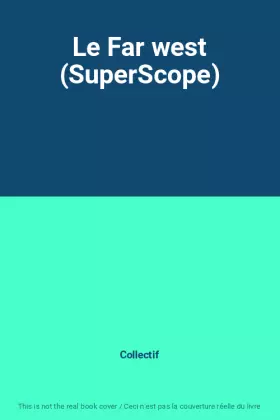 Couverture du produit · Le Far west (SuperScope)