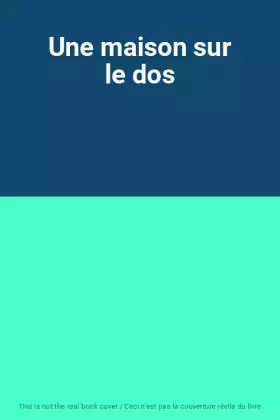 Couverture du produit · Une maison sur le dos