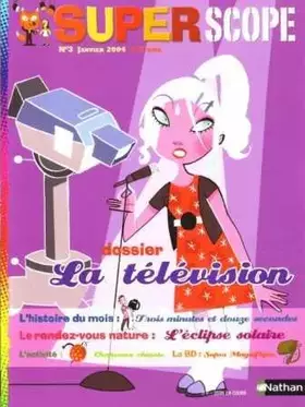 Couverture du produit · La télévision - Superscope N°3 - Janvier 2004