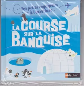 Couverture du produit · La course sur la banquise