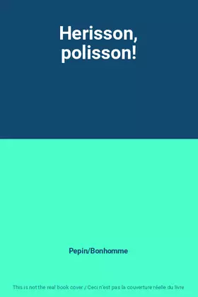 Couverture du produit · Herisson, polisson!