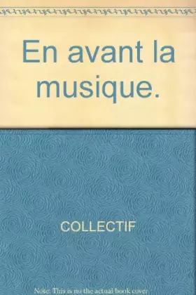Couverture du produit · En avant la musique
