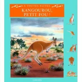 Couverture du produit · KANGOUROU, PETIT FOU !