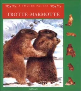 Couverture du produit · Trotte-marmotte