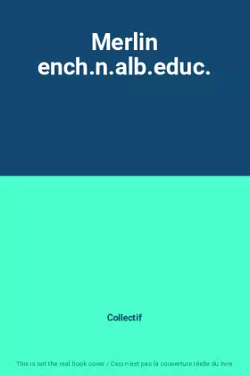Couverture du produit · Merlin ench.n.alb.educ.