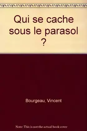 Couverture du produit · Qui se cache sous le parasol ?