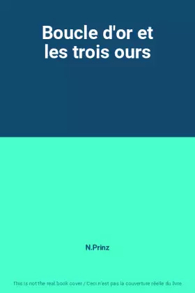 Couverture du produit · Boucle d'or et les trois ours
