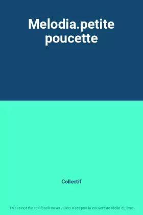Couverture du produit · Melodia.petite poucette