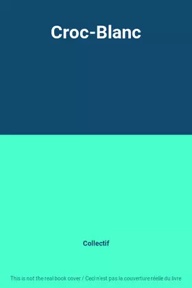 Couverture du produit · Croc-Blanc