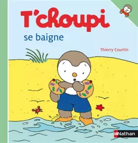 Couverture du produit · T'choupi se baigne