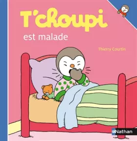 Couverture du produit · T'choupi est malade