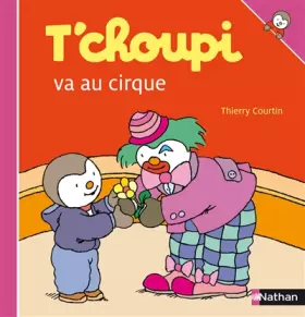 Couverture du produit · T'choupi va au cirque