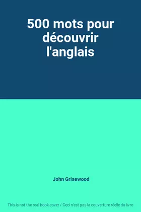 Couverture du produit · 500 mots pour découvrir l'anglais