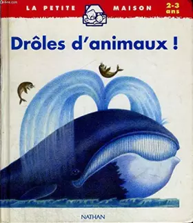 Couverture du produit · Drôles d'animaux !