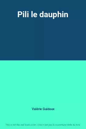Couverture du produit · Pili le dauphin