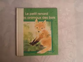 Couverture du produit · Pt renard et anim. bois