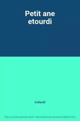 Couverture du produit · Petit ane etourdi